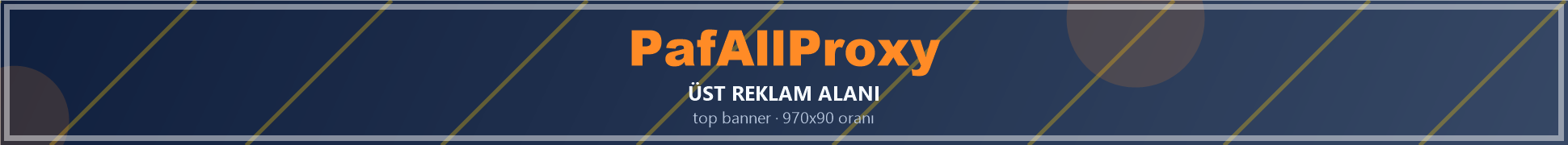 PafAllProxy ust reklam alani